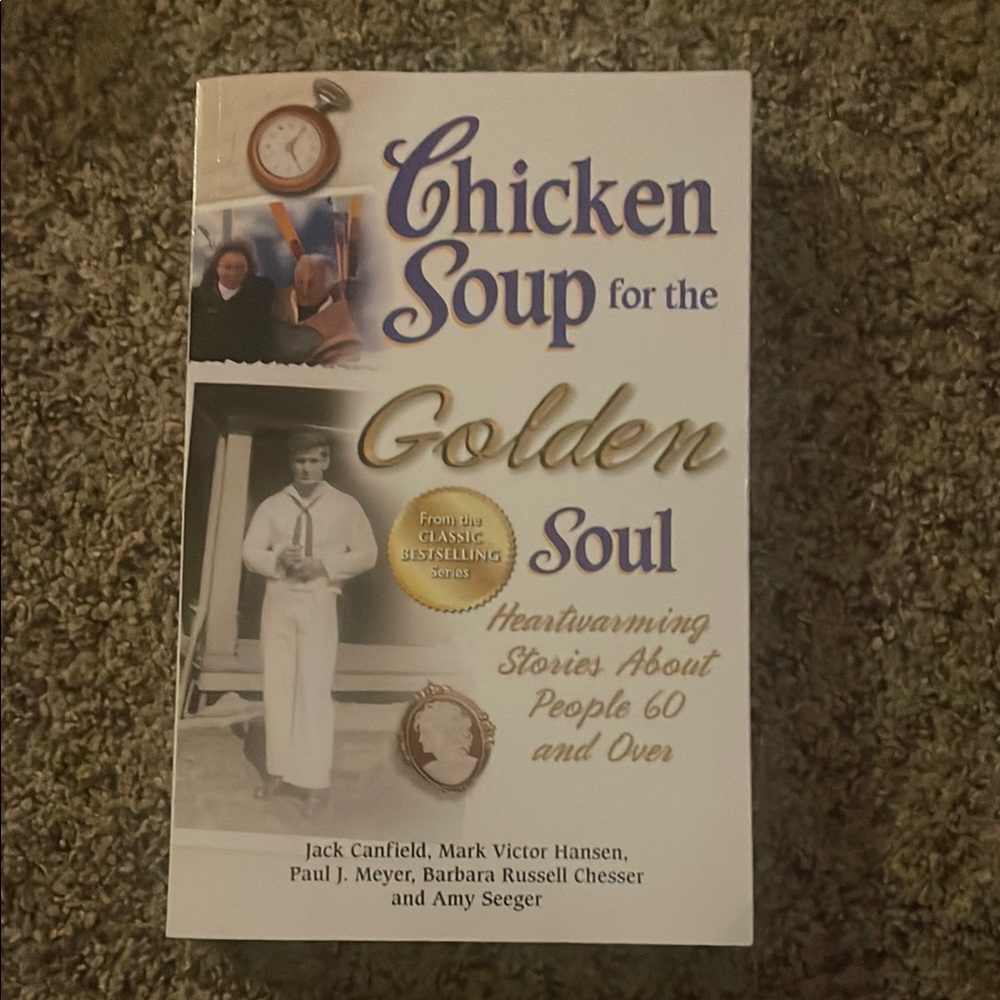 Chicken Soup for the Golden Soul Book